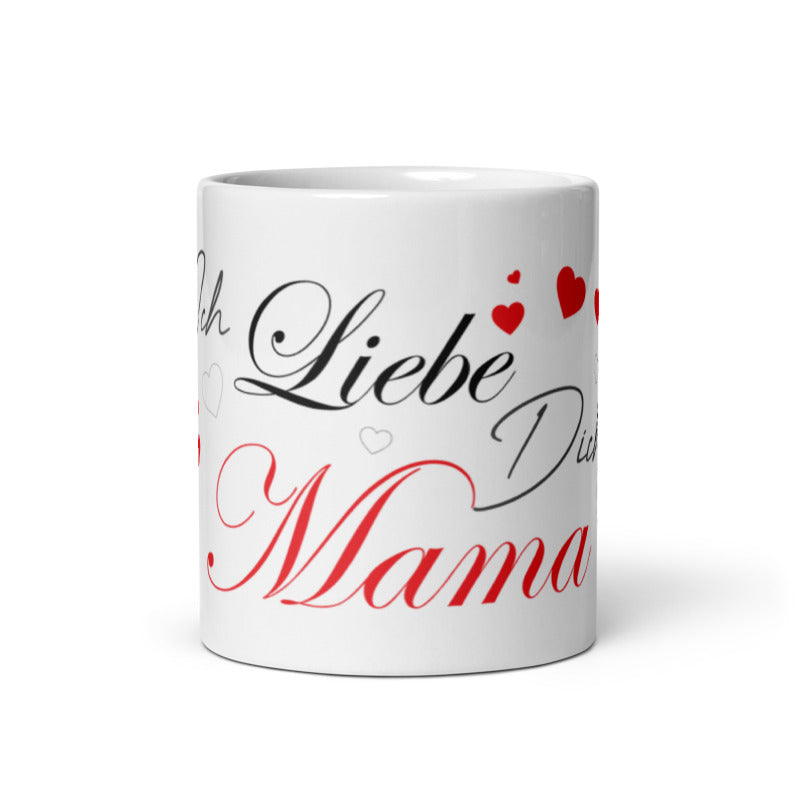 Ich Liebe dich Mama Tasse